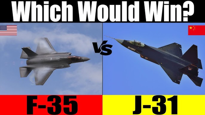 American F-35 vs Chinese J-31: A Detailed Comparison