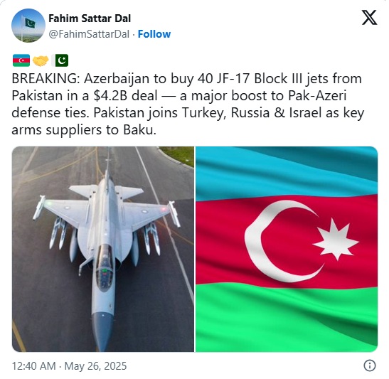 Azerbaijan to buy 40 JF-17 Block III jets from Pakistan in a $4.2B deal